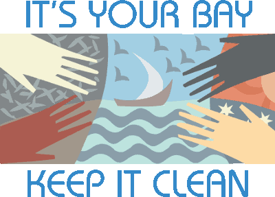 It's Your Bay Keep it Clean
